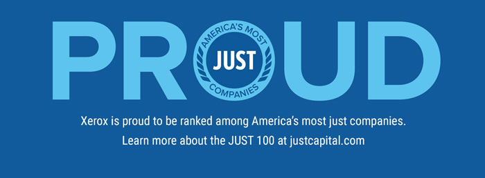 Proud JUST 100, Industry Leader, Why Xerox, Executive Office Solutions